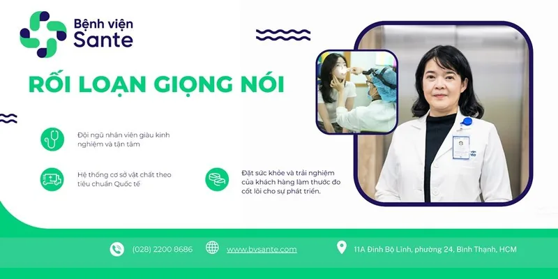 Bệnh viện Sante - Rối loạn giọng nói Bệnh viện Sante - Rối loạn giọng nói