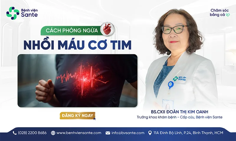 BẢO VỆ TRÁI TIM, BẢO VỆ CUỘC SỐNG: PHÒNG NGỪA NHỒI MÁU CƠ TIM - Bệnh viện SANTE Bình Thạnh, TP.HCM BẢO VỆ TRÁI TIM, BẢO VỆ CUỘC SỐNG: PHÒNG NGỪA NHỒI MÁU CƠ TIM - Bệnh viện SANTE Bình Thạnh, TP.HCM