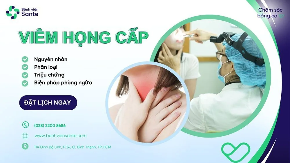 Bệnh viện Sante - Viêm họng cấp là gì? Nguyên nhân_ triệu chứng và cách phòng ngừa Bệnh viện Sante - Viêm họng cấp là gì? Nguyên nhân_ triệu chứng và cách phòng ngừa
