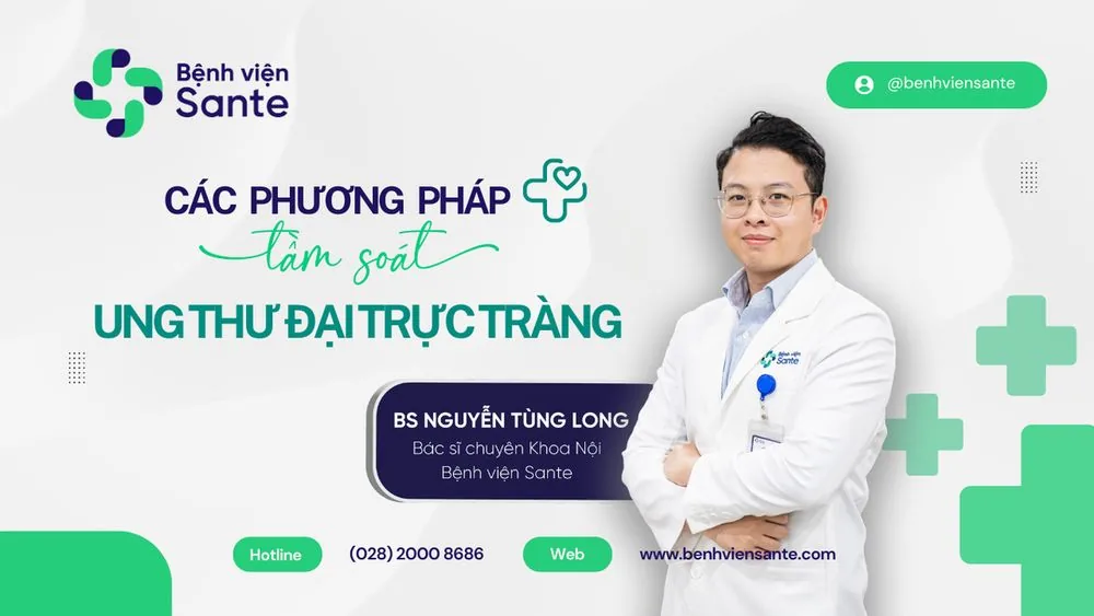Các phương pháp tầm soát ung thư đại trực tràng