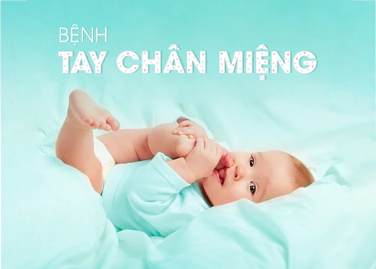 PHÒNG NGỪA BỆNH TAY CHÂN MIỆNG CHO TRẺ - Bệnh viện SANTE Bình Thạnh, TP.HCM